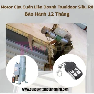 Motor Cửa Cuốn Liên Doanh Tamidoor Siêu Rẻ - Bảo Hành 12 Tháng