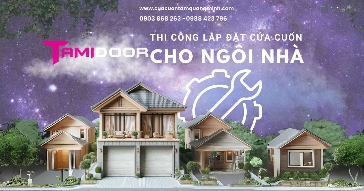 Thi công lắp đặt cửa cuốn TAMIDOOR