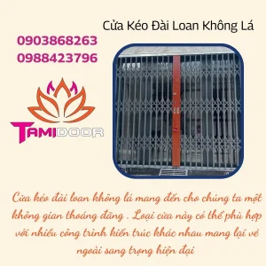 Cửa Kéo Đài Loan Không Lá Nhiều Mẫu Mã Đẹp