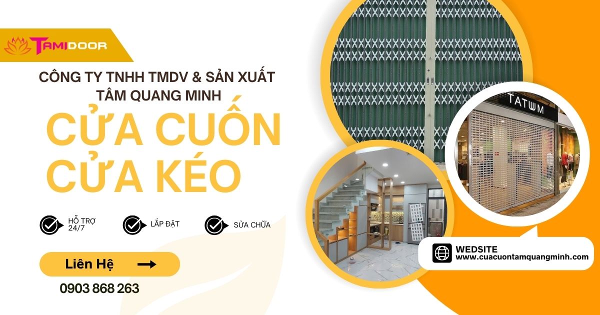 Cửa Cuốn - Cửa Kéo Tâm Quang Minh