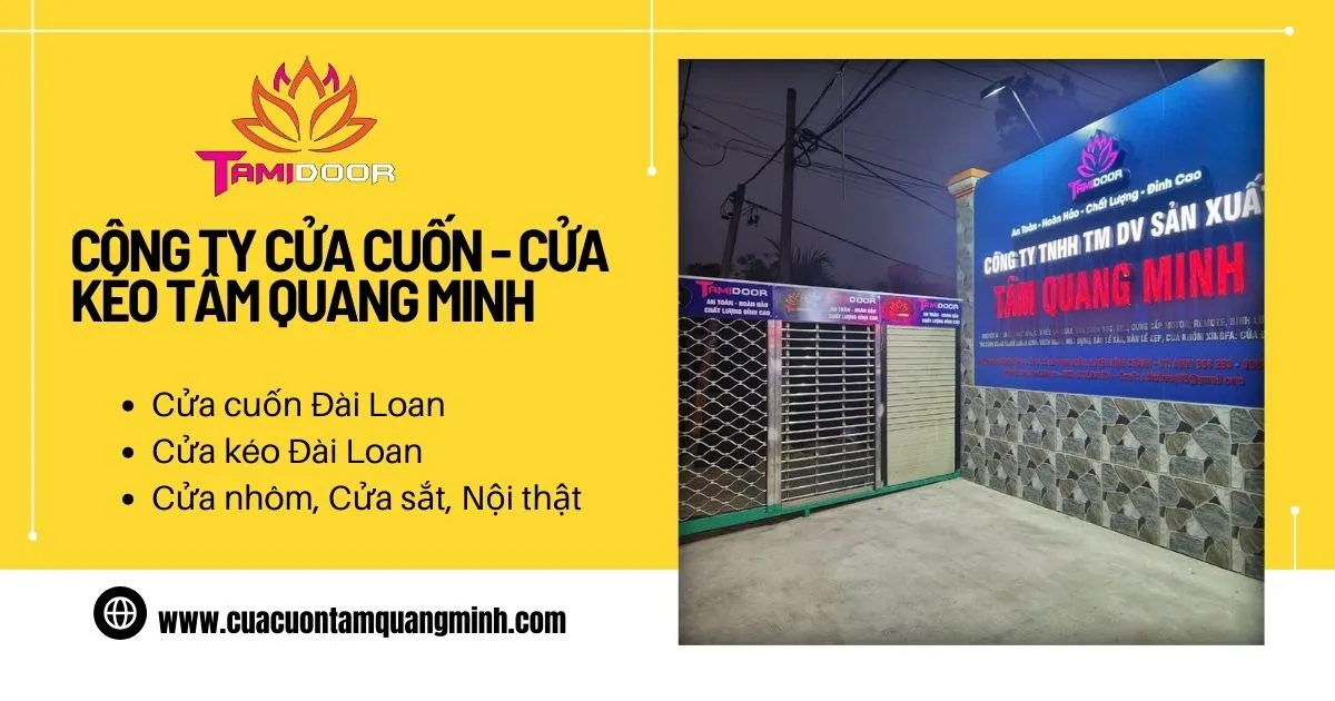 Công Ty Cửa Cuốn - Cửa Kéo Tâm Quang Minh