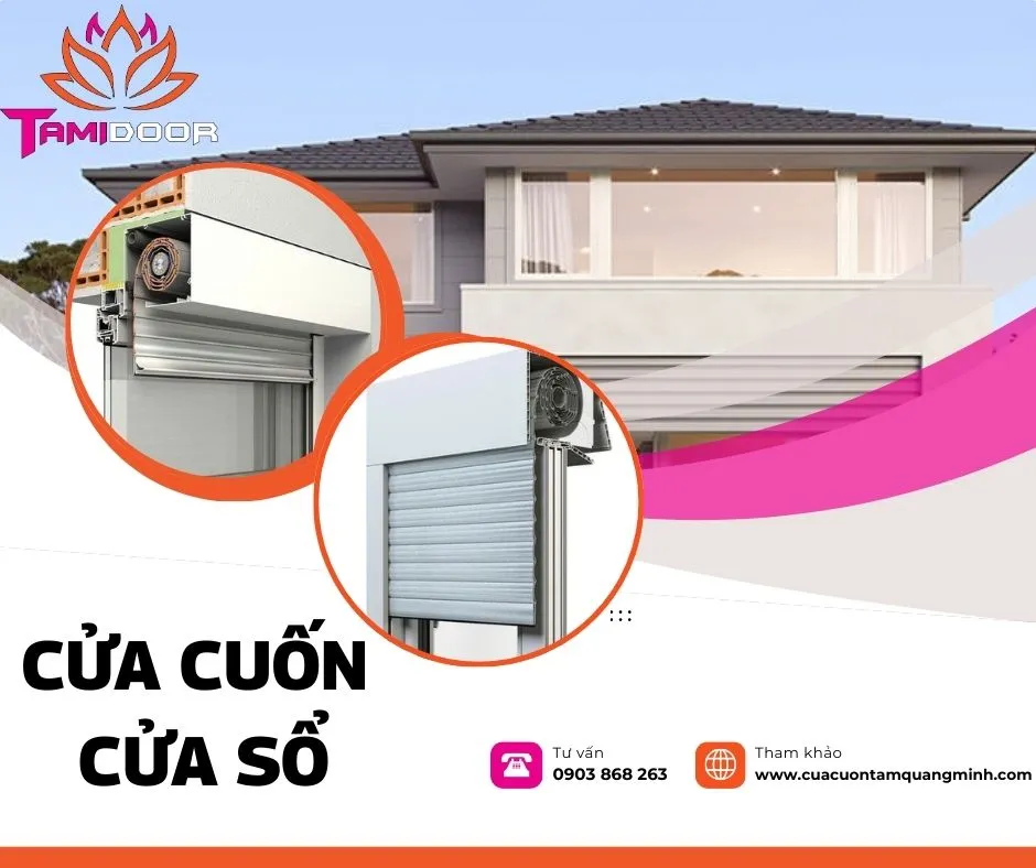 Cửa cuốn cửa sổ phổ biến hiện nay