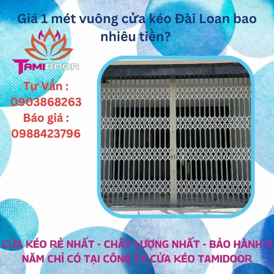 Giá 1 Mét Vuông Cửa Kéo Đài Loan Bao Nhiêu Tiền?