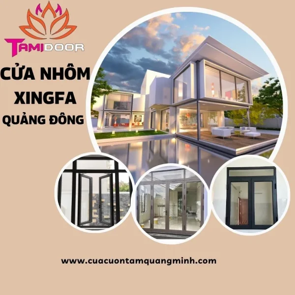 Cửa nhôm xingfa quảng đông