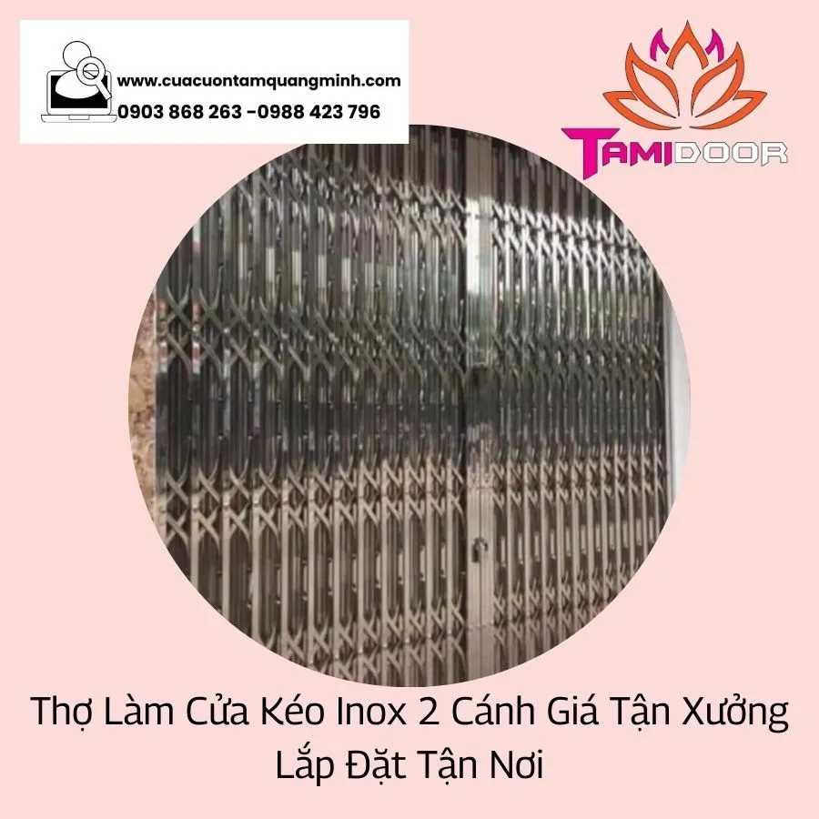 Thợ Làm Cửa Kéo Inox 2 Cánh Giá Tận Xưởng Lắp Đặt Tận Nơi