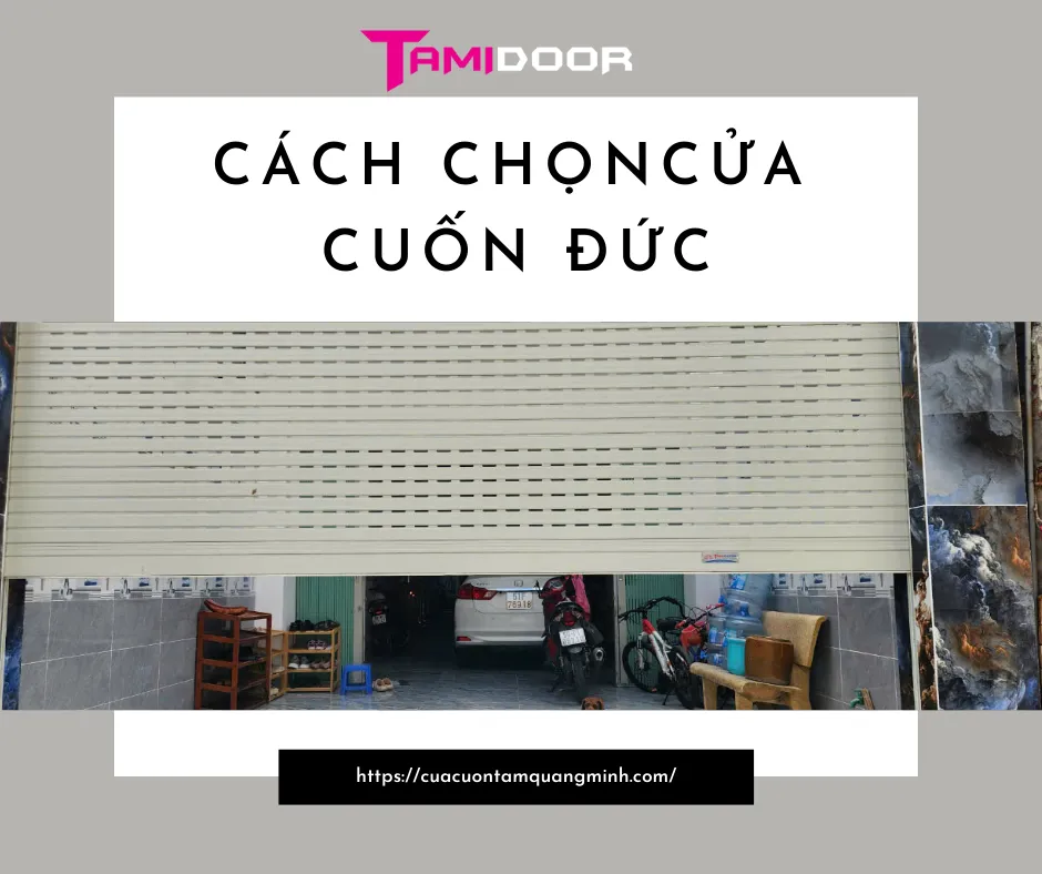 cách chọn cửa cuốn đức