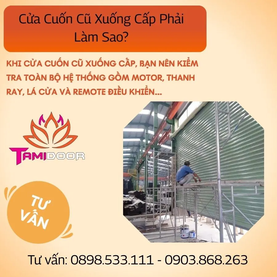 Cửa Cuốn Cũ Xuống Cấp Phải Làm Sao?