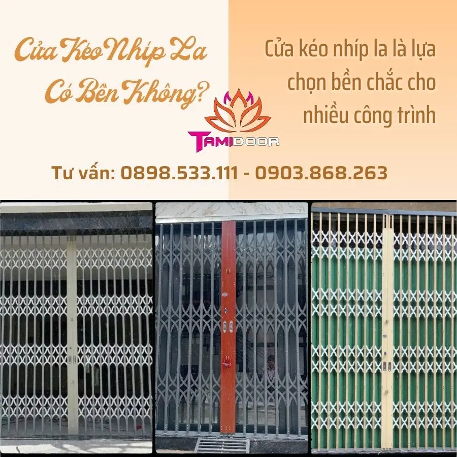 CỬA KÉO NHÍP LA CÓ BỀN KHÔNG?