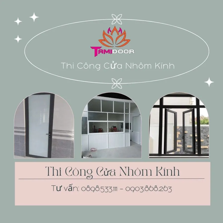 Thi Công Cửa Nhôm Kính Tạo Dấu Ấn Riêng