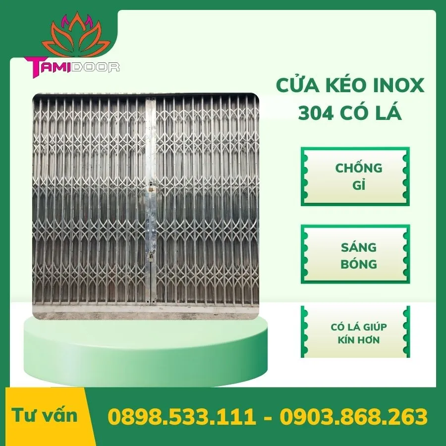 Cửa kéo inox 304 có lá chính là loại cửa cao cấp nhờ khả năng chống gỉ sét và độ bền vượt trội.