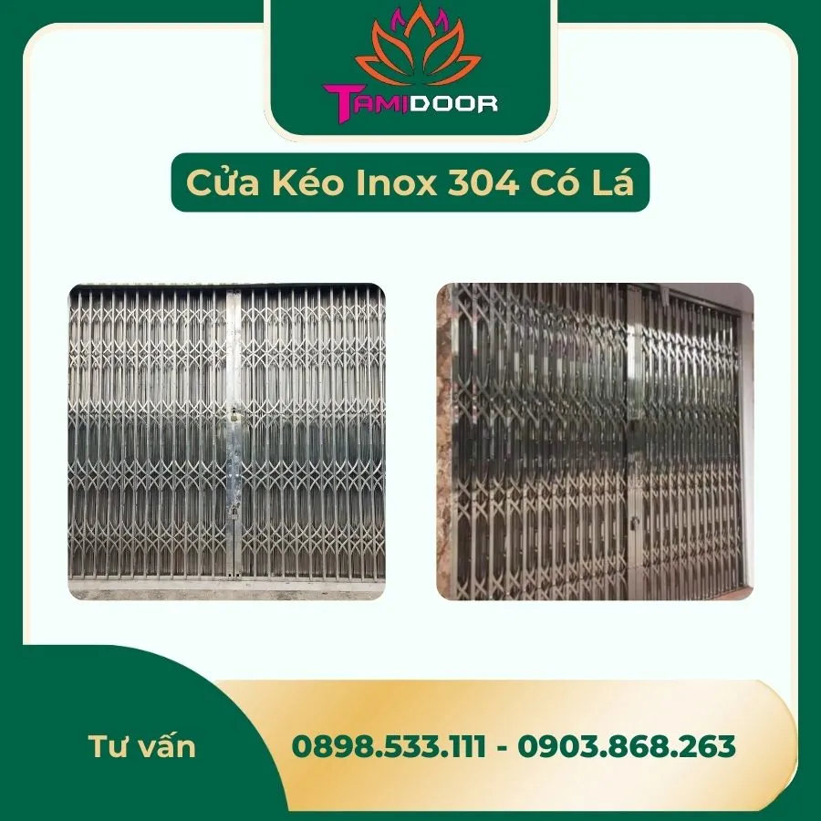 Cửa kéo inox 304 có lá chính là loại cửa cao cấp nhờ khả năng chống gỉ sét và độ bền vượt trội.