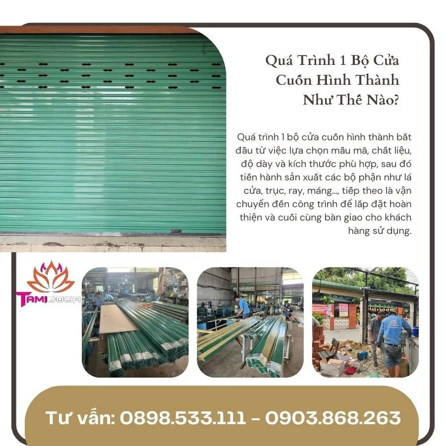 Quá trình 1 bộ cửa cuốn hình thành
