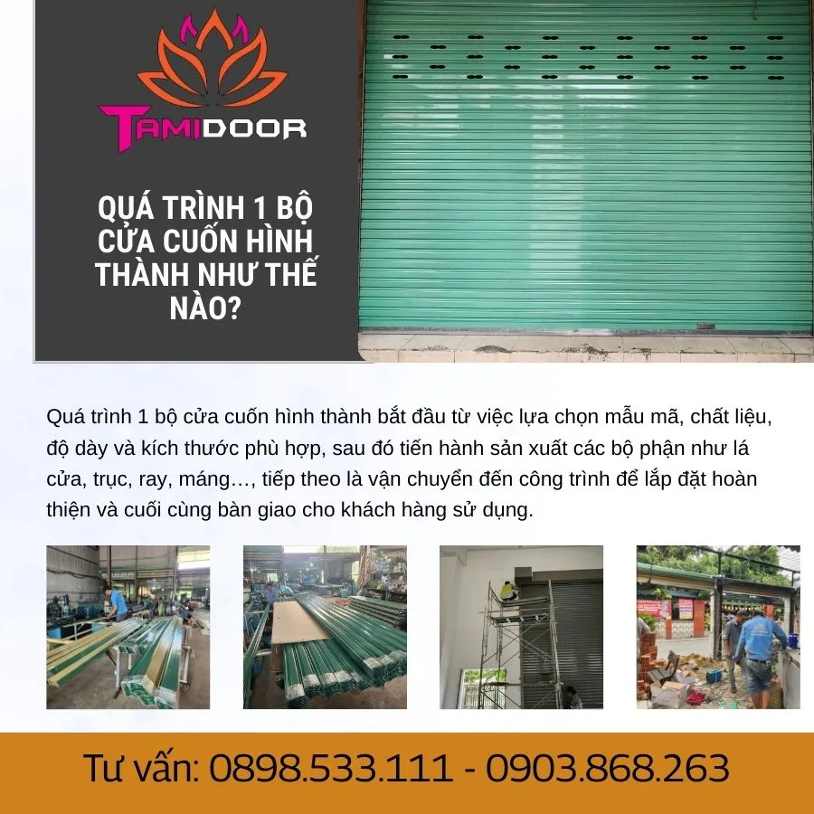 Quá trình 1 bộ cửa cuốn hình thành