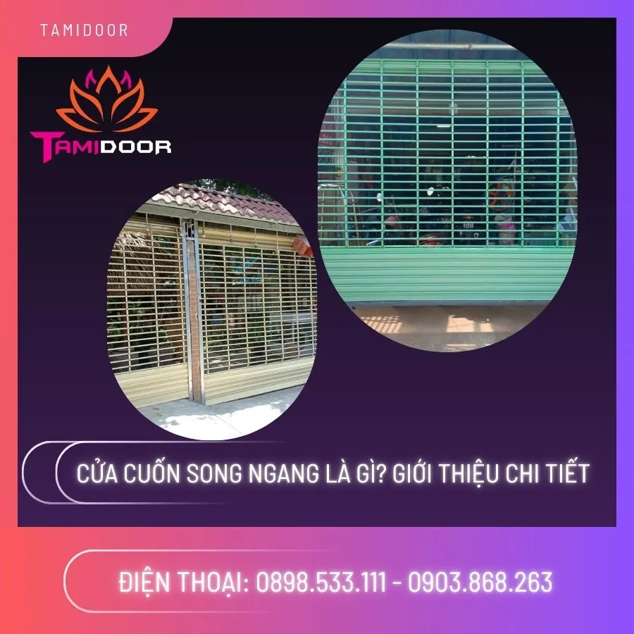 Cửa Cuốn Song Ngang Là Gì? Giới Thiệu Chi Tiết
