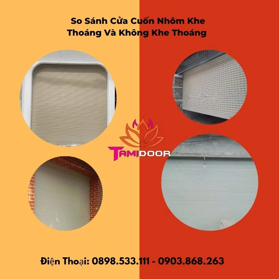So Sánh Cửa Cuốn Nhôm Khe Thoáng Và Không Khe Thoáng 