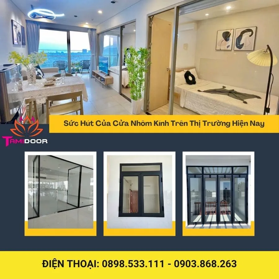 Sức Hút Của Cửa Nhôm Kính Trên Thị Trường Hiện Nay