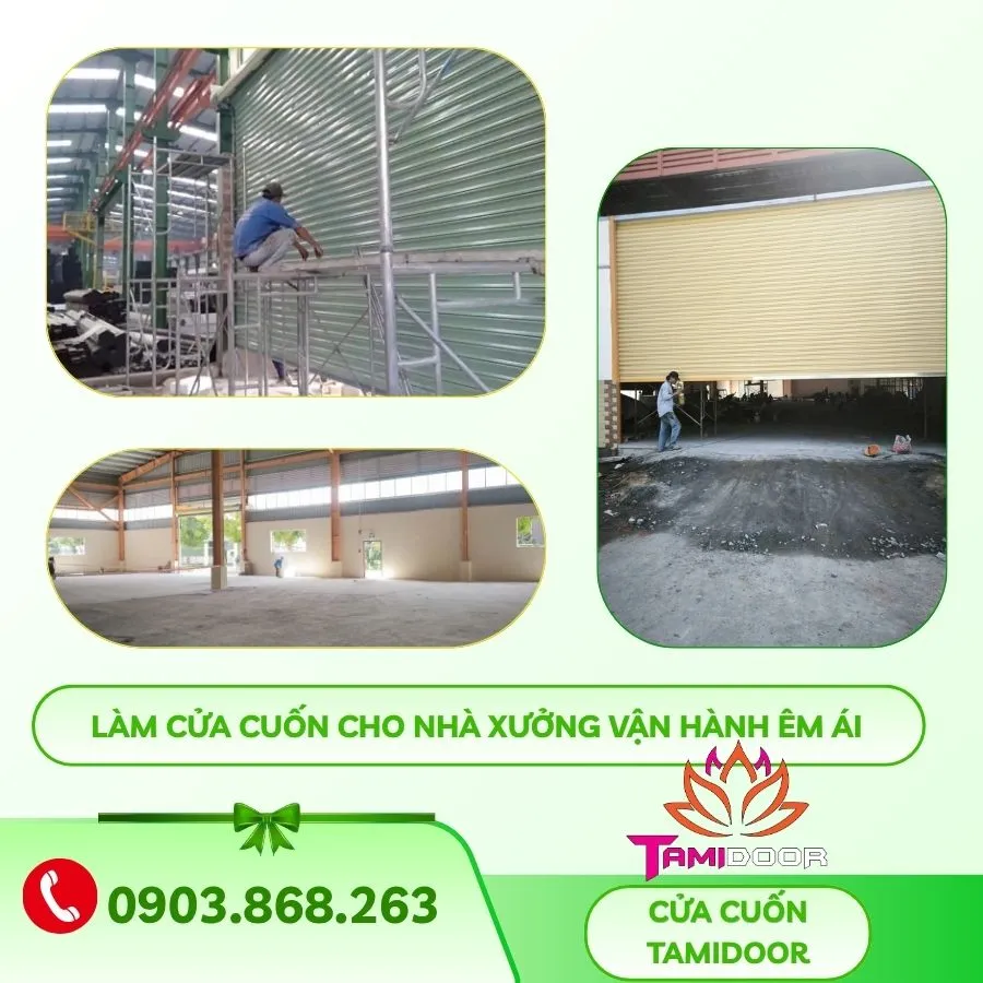 Làm Cửa Cuốn Cho Nhà Xưởng Vận Hành Êm Ái