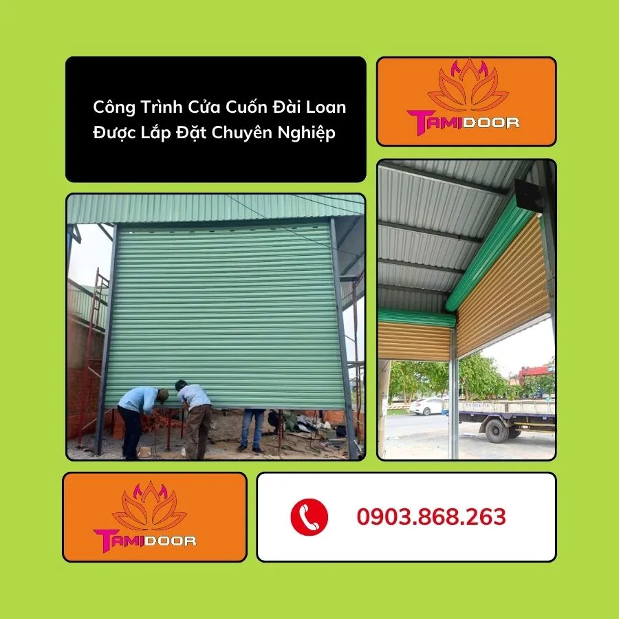 Công Trình Cửa Cuốn Đài Loan Được Lắp Đặt Chuyên Nghiệp