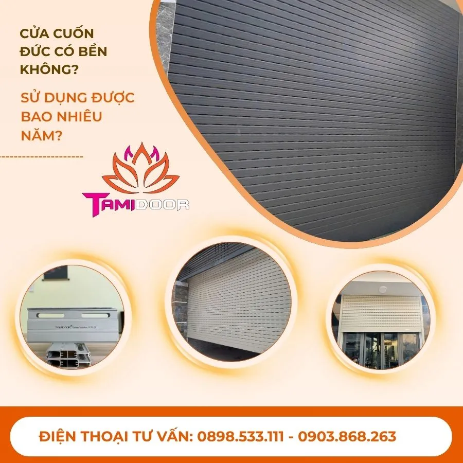 Cửa Cuốn Đức Có Bền Không? Sử Dụng Được Bao Nhiêu Năm?